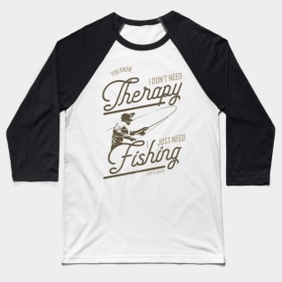 Fishing Therapy Baseball T-Shirt